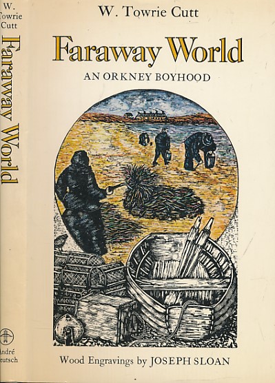 Faraway World. An Orkney Boyhood.