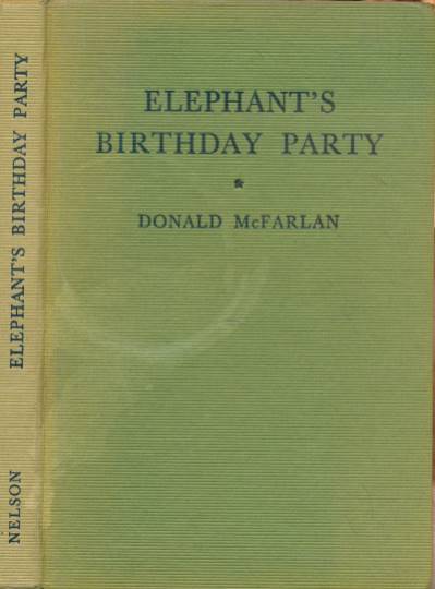 Elephant's Birthday Party and other Cross River Tales + Trespassers Will be Prosecuted.