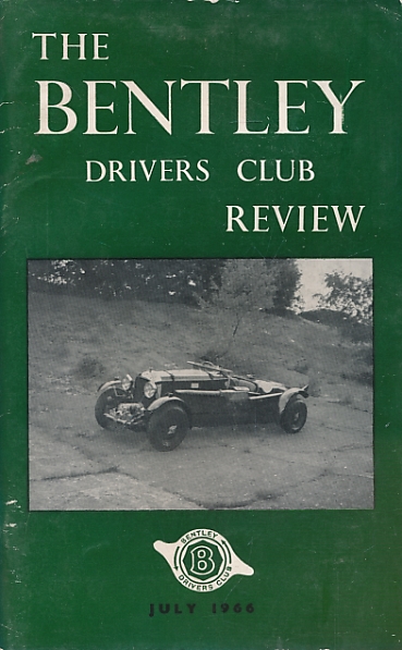 The Bentley Drivers Club Review. No 81. July 1966.