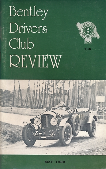The Bentley Drivers Club Review. No 136. May 1980.