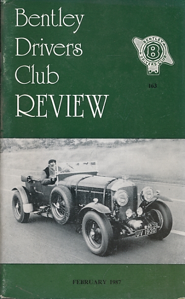 The Bentley Drivers Club Review. No 163. February 1987.