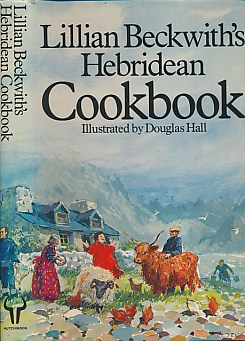 Lillian Beckwith's Hebridean Cook Book