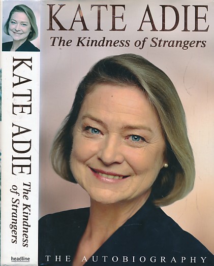 The Kindness of Strangers. Signed copy.