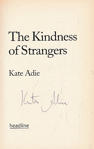 The Kindness of Strangers. Signed copy.