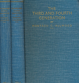 The Third and Fourth Generation. 2 Volume set.