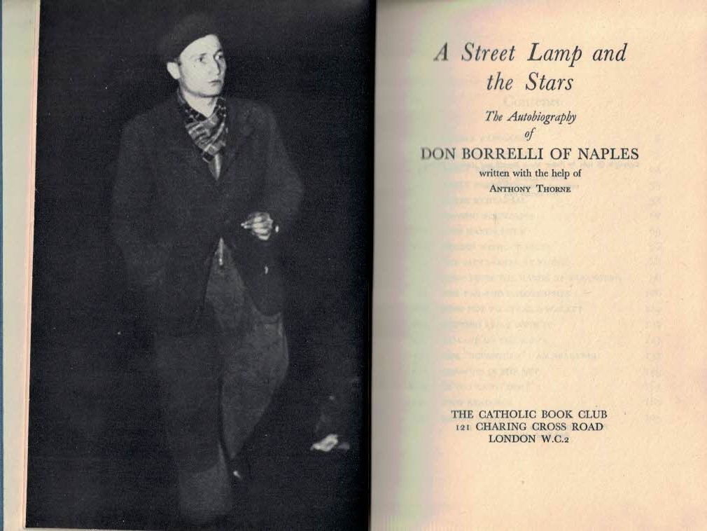 A Street Lamp and the Stars. The Autobiography of Don Borrelli of Naples. [Mario Borrelli]