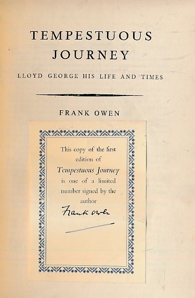 Tempestuous Journey: Lloyd George. His Life and Times. Signed copy.