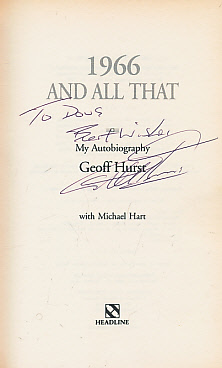 1966 and All That. My Autobiography. Signed Copy.