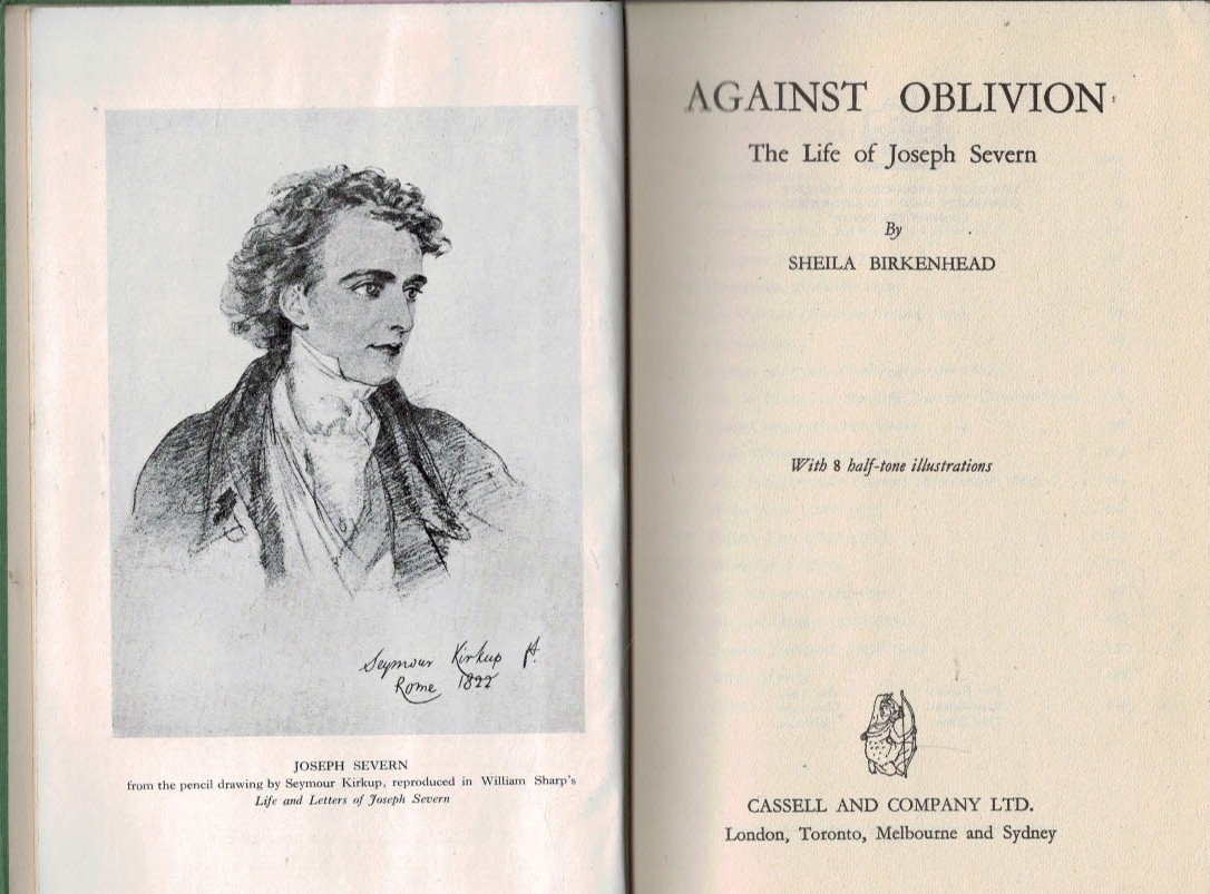Against Oblivion: The Life of Joseph Severn