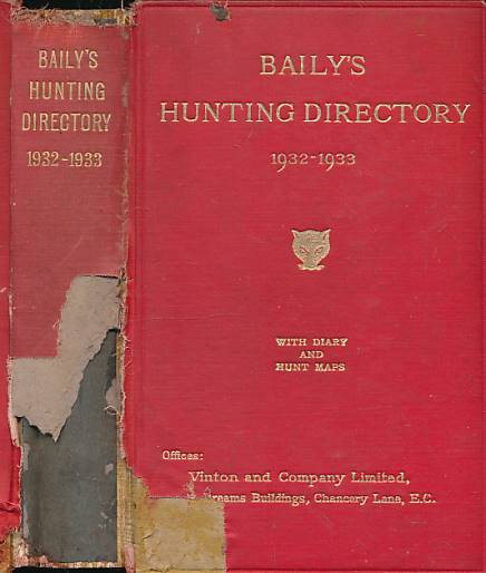 Baily's Hunting Directory. Volume 36 1932 - 1933.