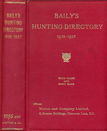 SPENSER-COLBY, C; BATHURST, EARL; &C - Baily's Hunting Directory. Volume 40 1936 - 1937