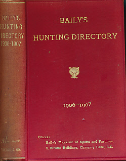 Baily's Hunting Directory 1906 - 1907