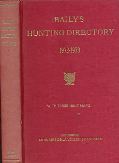 Baily's Hunting Directory. Volume 66 1972 - 1973.