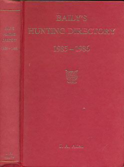 Baily's Hunting Directory. Volume 79 1985 - 1986.