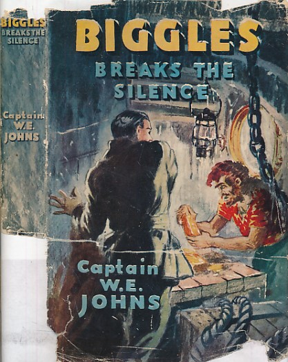 Biggles Breaks the Silence [Biggles in the Antarctic]. 1950.