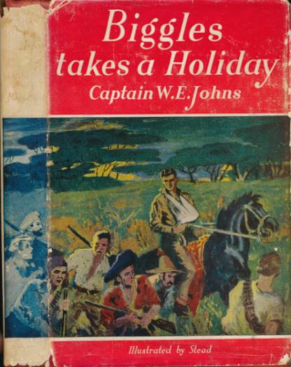 Biggles Takes a Holiday. 1952.