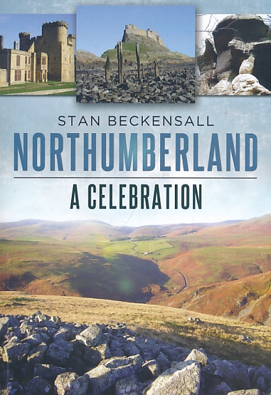 Northumberland. A Celebration.