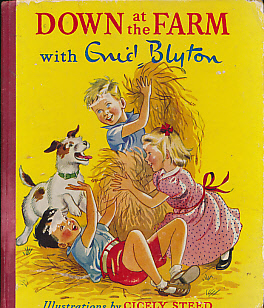 Down at the Farm with Enid Blyton