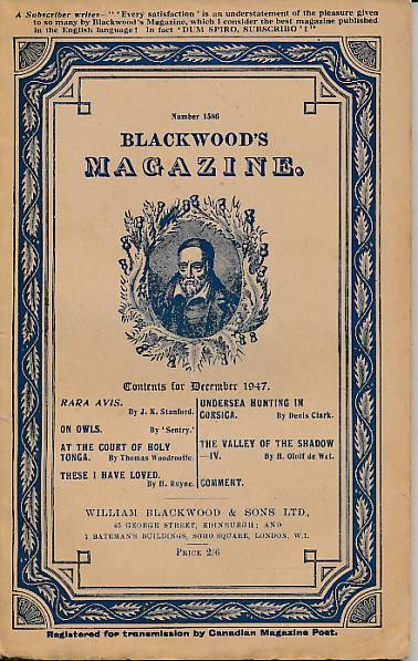 STANFORD, J K; WOODROOFFE, THOMAS; &C - Blackwood's Magazine. Volume 262. No 1586. December 1947