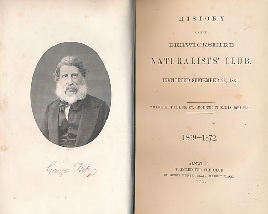History of the Berwickshire Naturalists Club. 1869 - 1872.