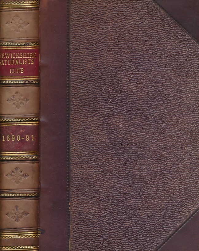 Proceedings of the Berwickshire Naturalists Club. 1890-1891