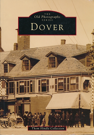 Dover [New Hampshire]. Old Photographs Series.