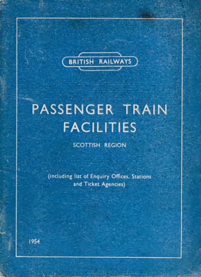 British Railways Passenger Train Facilities. Scottich Region. 1954.