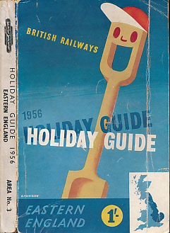 British Railways Holiday Guide 1956. Area No 3. Eastern England.