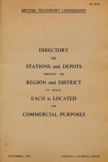 Directory of Stations and Depots Shewing the Region and District in which Each is Located for Commercial Purposes.