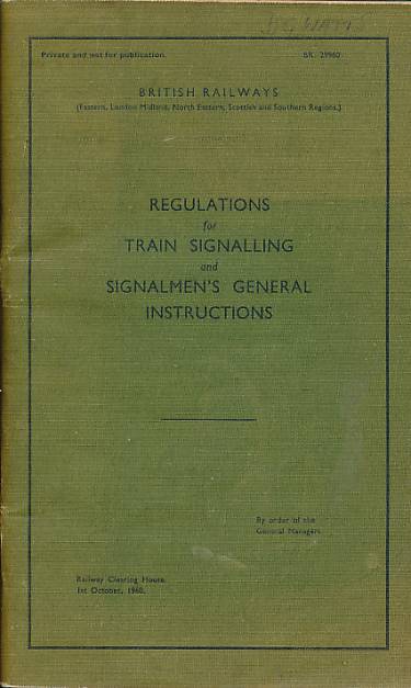 Regulations for Train Signalling and Signalmen's General Instructions
