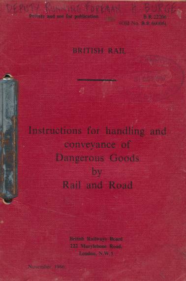 Instructions for Handling and Conveyance of Dangerous Goods by Rail and Road