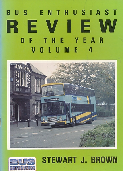 Bus Enthusiast Review of the Year. Volume 4. [1988]