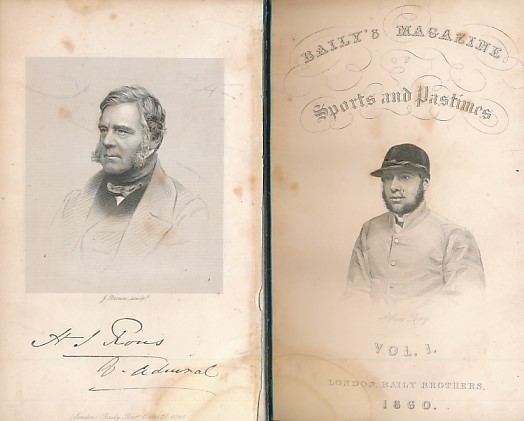 Baily's Magazine of Sports and Pastimes. Volume I. March - September 1860.