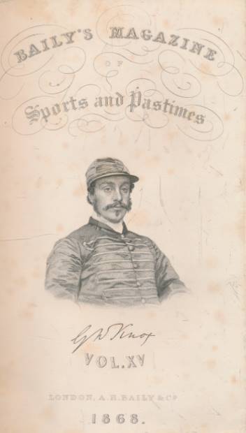 Baily's Magazine of Sports and Pastimes. Volume XV. May - November 1868.