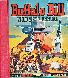 Buffalo Bill Wild West Annual. Number 3. 1952.