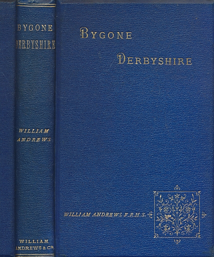 Bygone Derbyshire. Limited Edition.