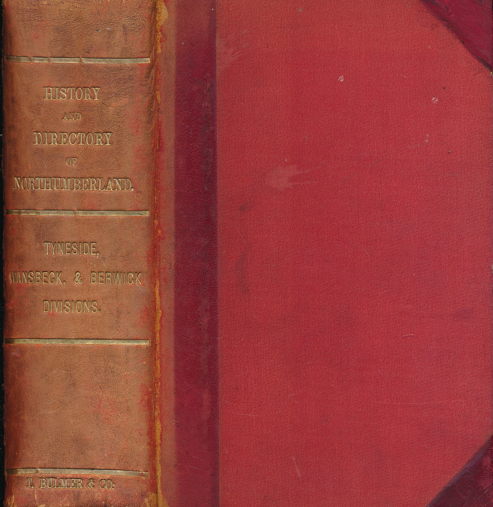History, Topography, and Directory of Northumberland 1887. Tyneside, Wansbeck, & Berwick Divisions