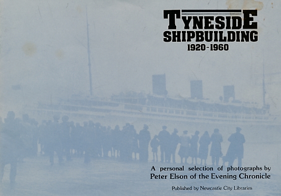 Tyneside Shipbuilding: 1920-1960