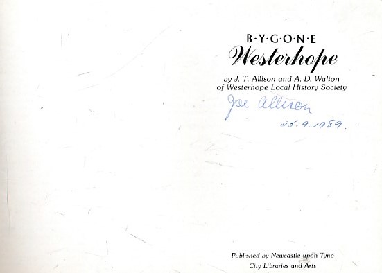 Bygone Westerhope. Signed copy.