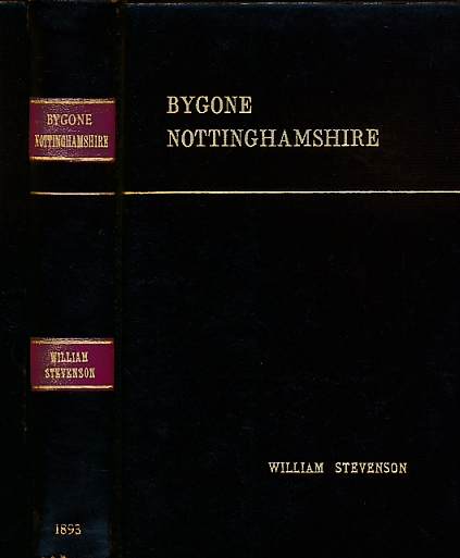 Bygone Nottinghamshire. Limited Edition.