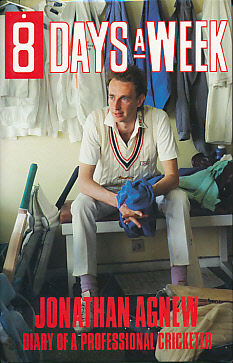 Eight Days a Week. Diary of a Professional Cricketer. Signed Copy.