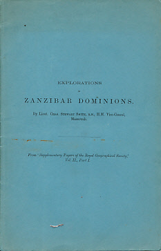 Explorations in Zanzibar Dominions. From 'Supplementary Papers of the Royal Geographical Society' Vol II, Part I.