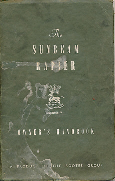 The Sunbeam Rapier. Series V [5]. Owner's Handbook.