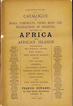 Catalogue of Books, Pamphlets, Views, Maps, And Transactions of Societies, Relating to Africa and African Islands