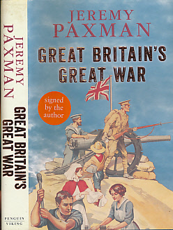 Great Britain's Great War. Signed Copy.