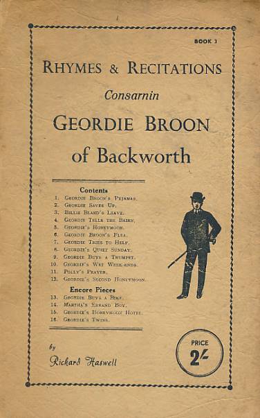 HASWELL, RICHARD - Rhymes & Recitations Consarnin Geordie Broon of Backworth. Book 3