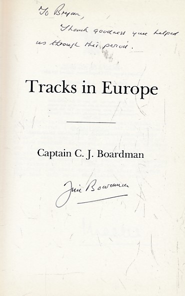 Tracks in Europe. The 5th [Fifth] Royal Inniskilling Dragoon Guards. 1939 - 1946. Signed copy.