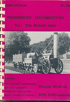 Preserved Locomotives. Vol 1. The British Isles.