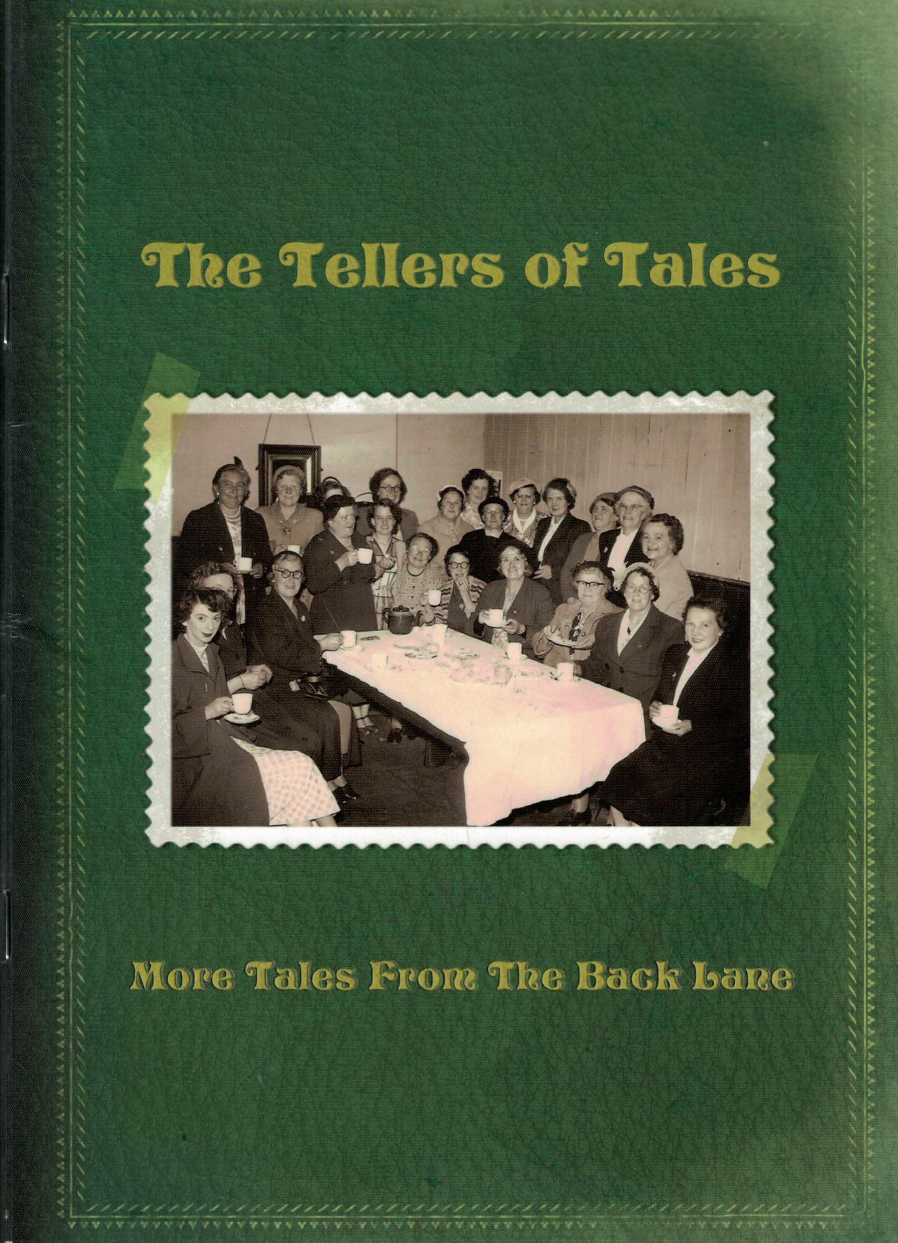 ICCQ - The Tellers of Tales. More Tales from the Back Lanes. Signed Copy