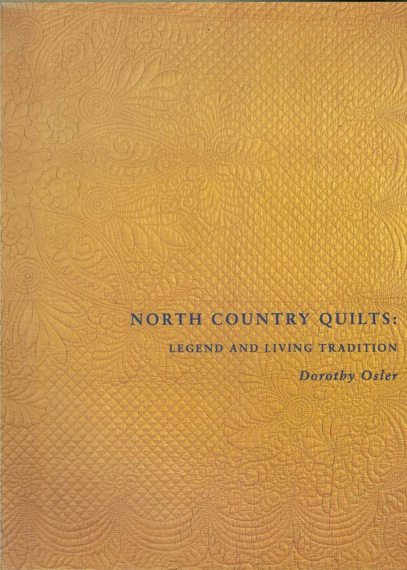 North Country Quilts. Legend and Living Tradition.